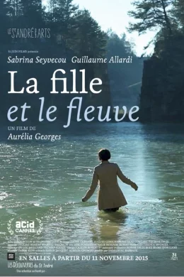 Affiche du film La Fille et le Fleuve