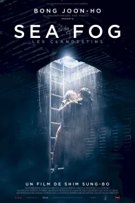 Affiche du film : Sea Fog : les clandestins