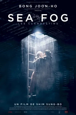 Affiche du film Sea Fog : les clandestins