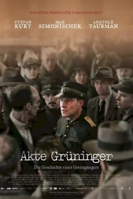 Affiche du film Paul Grüninger, le Juste
