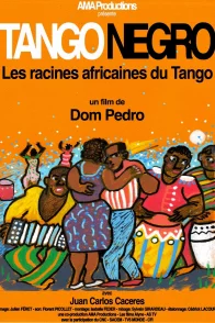 Affiche du film : Tango negro
