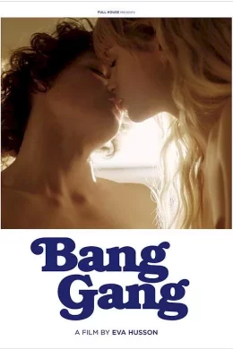 Affiche du film Bang Gang, une histoire d'amour moderne