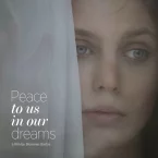 Photo du film : Peace to Us in Our Dreams