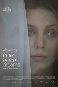 Affiche du film : Peace to Us in Our Dreams