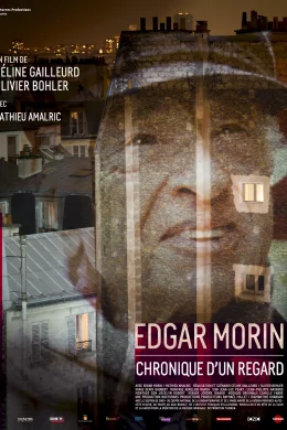 Affiche du film Edgar Morin, chronique d'un regard