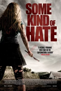 Affiche du film = Some kind of hate