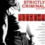 Photo du film : Strictly Criminal