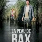 Photo du film : La Peau de Bax