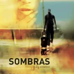 Photo du film : Sombras (Les Ombres)