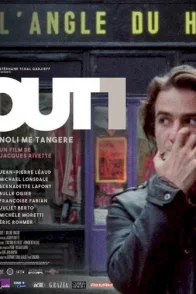Affiche du film : Out One - Noli me tangere : de Colin à Pauline, 5e partie