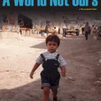 Photo du film : A World Not Ours