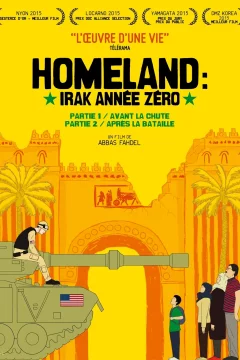 Affiche du film = Homeland : Irak année zéro (avant la chute), 1ère partie
