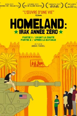 Affiche du film Homeland : Irak année zéro (avant la chute), 1ère partie