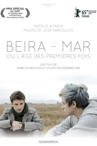 Affiche du film : Beira-Mar ou l'âge des premières fois