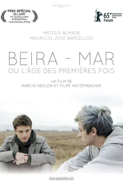 Affiche du film = Beira-Mar ou l'âge des premières fois