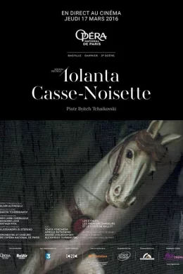 Affiche du film Iolanta / Casse-noisette (opéra Garnier)