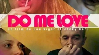 Affiche du film : Do Me Love