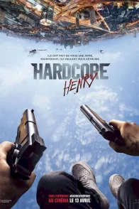 Affiche du film : Hardcore Henry