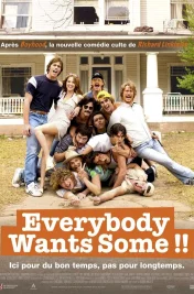 Affiche du film : Everybody Wants Some