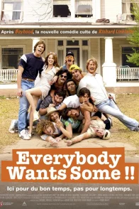Affiche du film : Everybody Wants Some