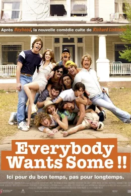 Affiche du film Everybody Wants Some
