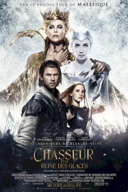 Affiche du film Le Chasseur et la Reine des glaces