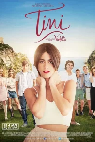 Affiche du film : Tini : la nouvelle vie de Violetta