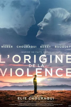 Affiche du film = L'Origine de la violence