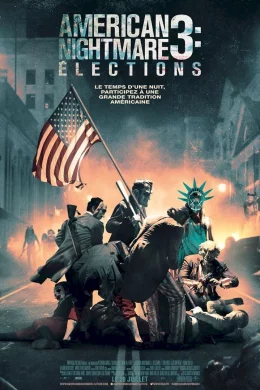 Affiche du film American Nightmare 3 : Elections