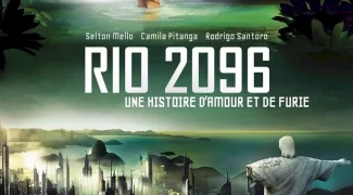 Affiche du film : Rio 2096 : une histoire d'amour et de furie