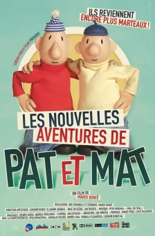 Affiche du film : Les Nouvelles Aventures de Pat et Mat