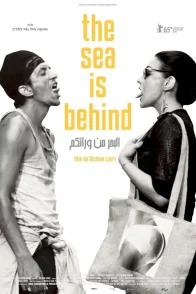Affiche du film : The Sea Is Behind