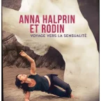 Photo du film : Anna Halprin et Rodin : voyage vers la sensualité