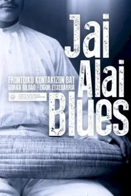 Affiche du film Jai Alai Blues
