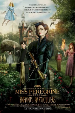 Affiche du film Miss Peregrine et les Enfants particuliers