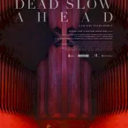 Photo du film : Dead Slow Ahead