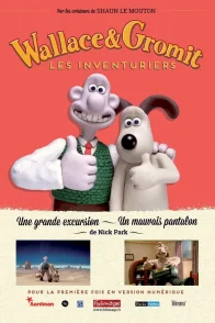 Affiche du film : Wallace & Gromit, les inventuriers