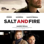 Photo du film : Salt and Fire
