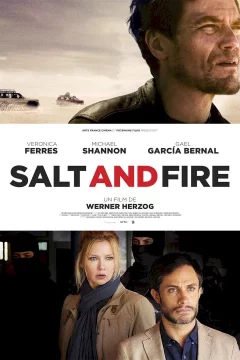 Affiche du film = Salt and Fire