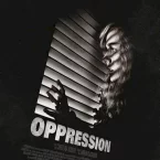 Photo du film : Oppression