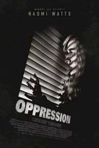 Affiche du film : Oppression
