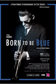 Affiche du film = Born to be Blue
