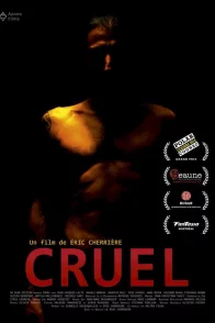 Affiche du film : Cruel