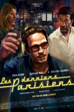 Affiche du film Les Derniers Parisiens