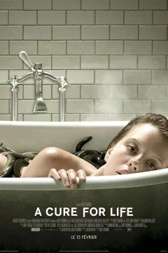 Affiche du film = A Cure for Life