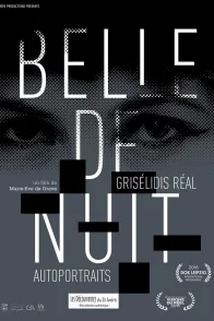 Affiche du film : Belle de nuit - Grisélidis Réal, autoportraits