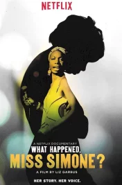 Affiche du film : What Happened, Miss Simone ?