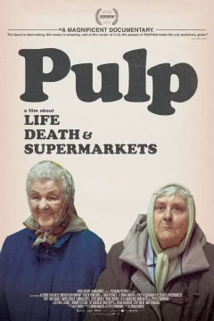 Affiche du film = Pulp, a film about life, death & supermarkets