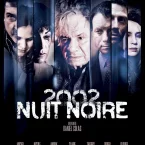 Photo du film : Nuit noire 2002