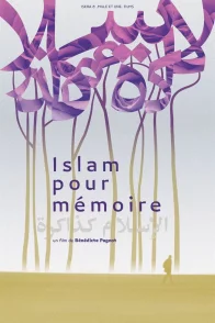 Affiche du film : Islam pour mémoire